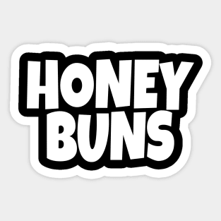 Honey Buns Shirt - Sweet Nickname Funny Dessert Gift Sticker